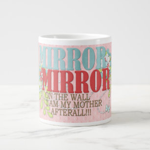 Tasse Géante Miroir au mur
