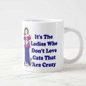 Tasse Géante (Pas folle) Dame de Chat (Droite)