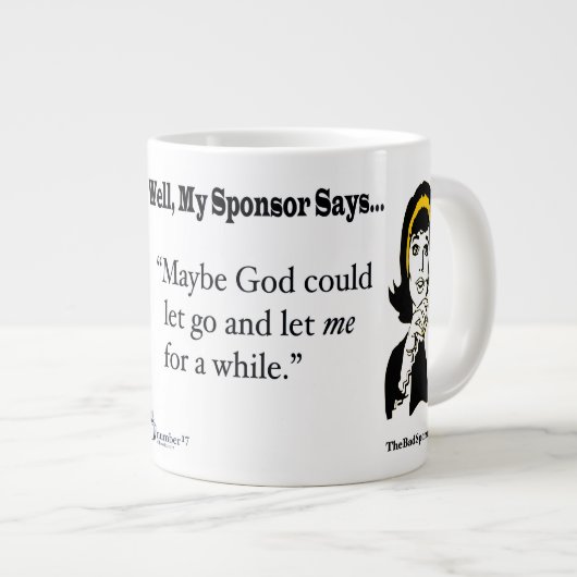 Tasse Géante Peut-être que Dieu pourrait me laisser partir un m (Devant droit)