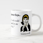 Tasse Géante Peut-être que Dieu pourrait me laisser partir un m (Droite)