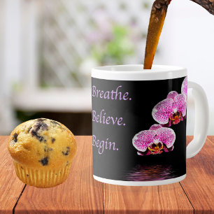 Tasse Géante Respirez Croyez Commencez Orchidées Phalaenopsis V