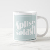 Tasse Géante Splish Splash (Droite)