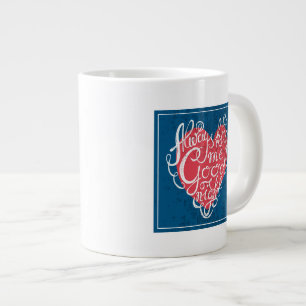 Tasse Géante Toujours M'Embrasser