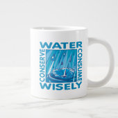 Tasse Géante Water Conservation (Droite)