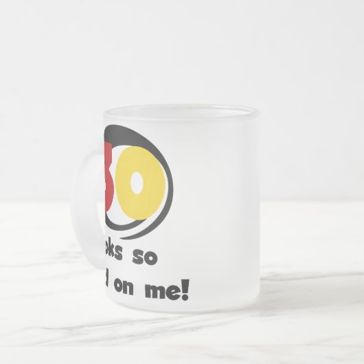 Tasse Givré 30 regards si bons sur moi T-shirts et cadeaux (Devant gauche)