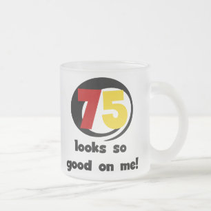 Tasse Givré 75 Semble si bon sur moi T-shirts et cadeaux