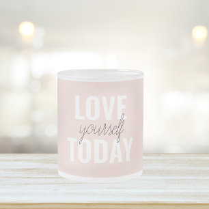 Tasse Givré Amour Positif Vous-Même Aujourd'Hui Citation Paste