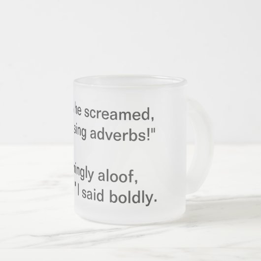 Tasse Givré Argument d'adverbe (Devant droit)
