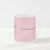 Tasse Givré asi de bueno fueras (Devant droit)