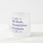 Tasse Givré Avec des maths, les possibilités sont infinies (Devant gauche)