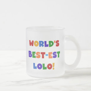 Tasse Givré Couleurs vives Meilleurs T-shirts et cadeaux Lolo