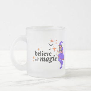 Tasse Givré Croyez en la sorcière magique Halloween