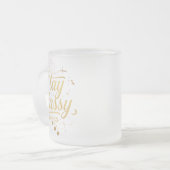 Tasse Givré Design doré "Stay Classy" (Devant gauche)