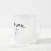 Tasse Givré Désolé, j'ai des projets (Devant droit)
