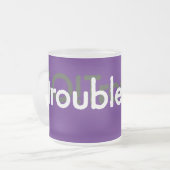 Tasse Givré embêtant ! (Devant gauche)