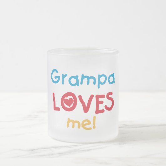Tasse Givré Grampa m'aime T-shirts et cadeaux (Centre)