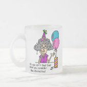 Tasse Givré Humour alternatif d'anniversaire (Gauche)