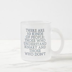 Tasse Givré Il y a 10 genres de personnes…