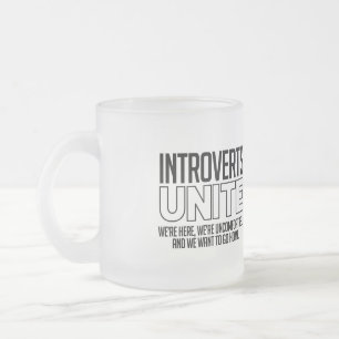 Tasse Givré Introvertis unissez-vous : Nous voulons rentrer à