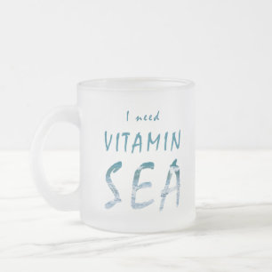 Tasse Givré J'ai besoin d'une citation de Vitamin Sea Blue Oce
