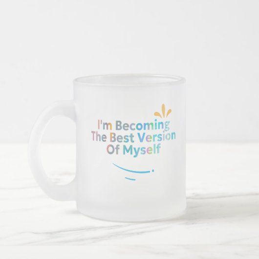 Tasse Givré Je deviens la meilleure version de moi (Gauche)