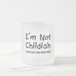 Tasse Givré Je ne suis pas puéril