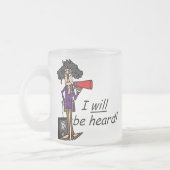 Tasse Givré Je Serai Entendu (Gauche)