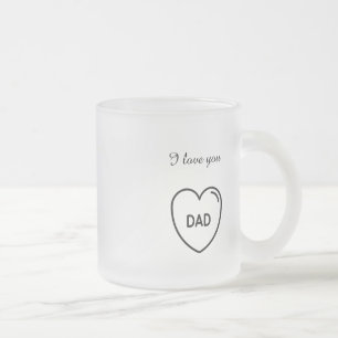 Tasse Givré Je t'aime papa l Fête des pères