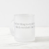 Tasse Givré La chose la plus dure (Devant gauche)