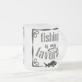 Tasse Givré La pêche est ma citation préférée (Devant droit)