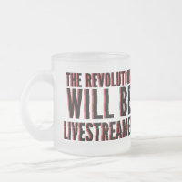 La révolution sera livestreamed