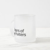 Tasse Givré Larmes de mes haineux (Devant gauche)
