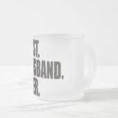 Tasse Givré Le meilleur. Mari. Jamais (Devant droit)