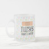 Tasse Givré Les infirmières le rendent un meilleur, mignon (Gauche)