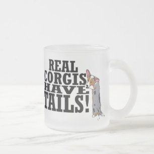 Tasse Givré Les vrais Corgis ont des queues
