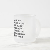 Tasse Givré Manque de planification (Devant droit)