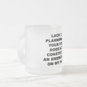 Tasse Givré Manque de planification (Devant gauche)
