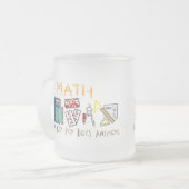 Tasse Givré Maths : Elles ne sont plus simplement pour des (Devant gauche)