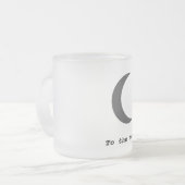 Tasse Givré Moderne simple à la citation de la lune (Devant gauche)