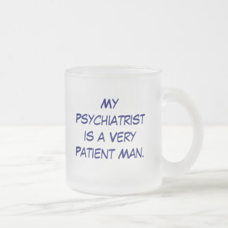 Tasse Givré MyPsychiatristis un homme de VeryPatient., mon