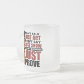 Tasse Givré Ne parlez pas juste agissez. Ne dis pas juste mont (Devant gauche)