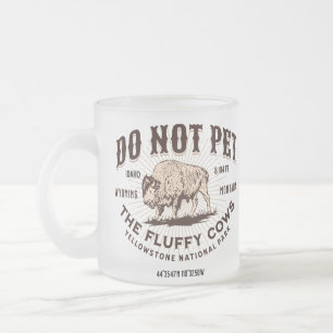Tasse Givré Ne Touchez Pas Les Vaches Douces Bison De Yellowst