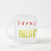 Tasse Givré Pas assez d'énergie (Gauche)
