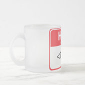 Tasse Givré Red Hello Mon nom est,<TEXT> (Gauche)