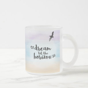 Tasse Givré Rêver jusqu'à l'horizon