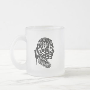 Tasse Givré Ruth Bader Parle De Ton Esprit Même Si Ta Voix Tir