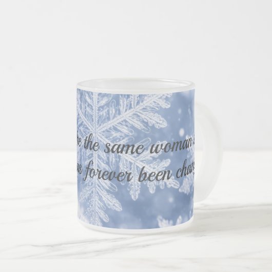 Tasse Givré She will never be the same (Devant droit)