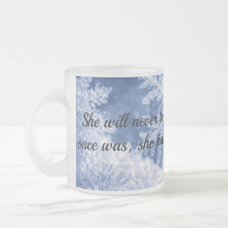 Tasse Givré She will never be the same frosted glass coffee mu