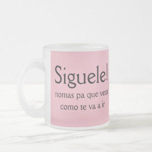 Tasse Givré Siguele pa que veas como te a ir