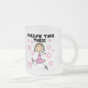 Tasse Givré T-shirts et cadeaux de ballerine Suivez Vos Orteil